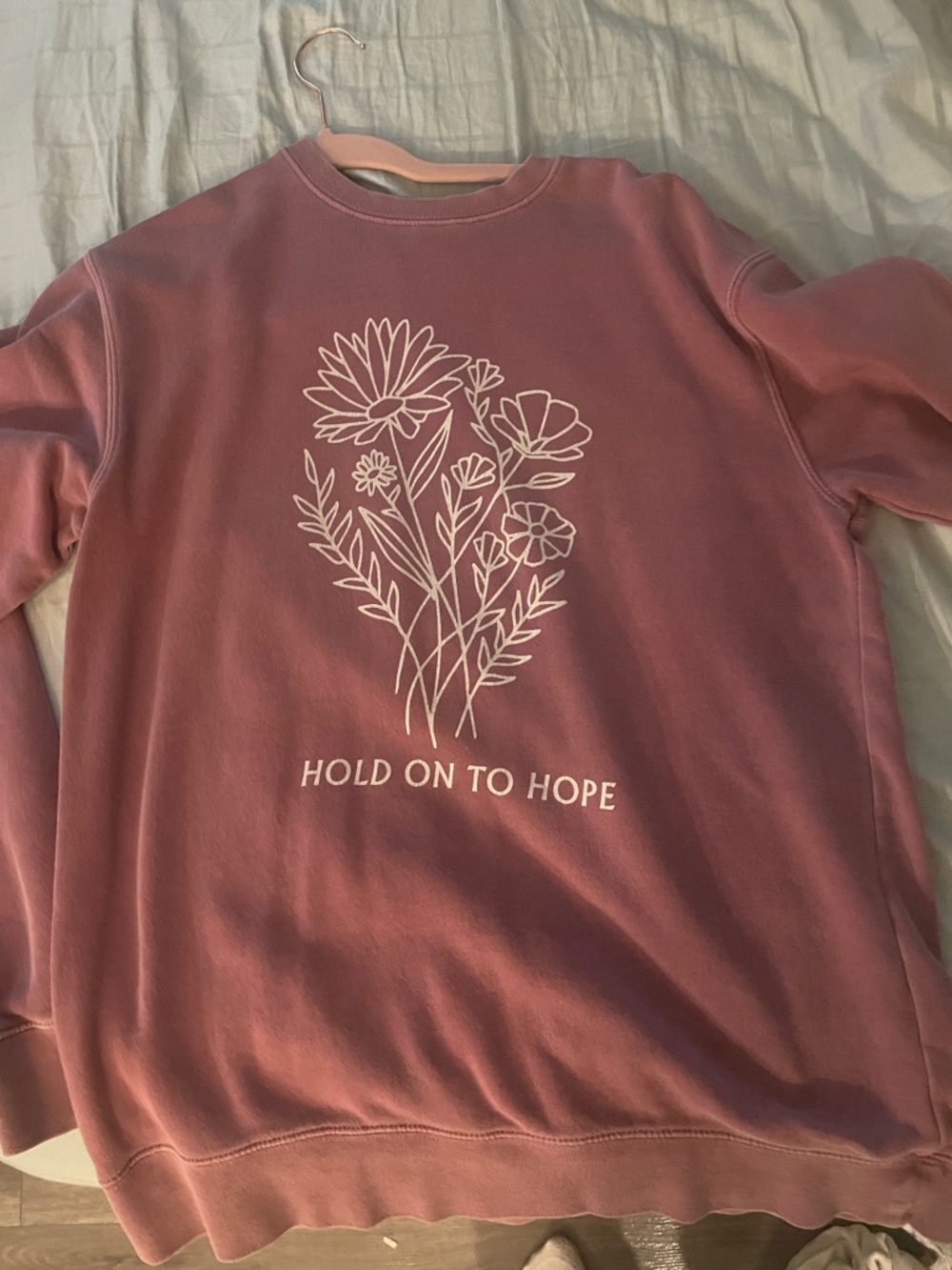 Dusty Rose Graphic Sweatshirt - "Hold On To Hope"